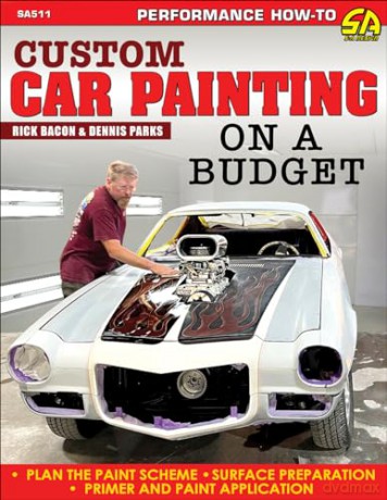 Custom Car Painting On A Budget - Rick Bacon [KSIĄŻKA]