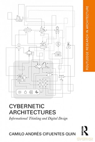 Cybernetic Architectures - Cami Cifuentes Quin [KSIĄŻKA]