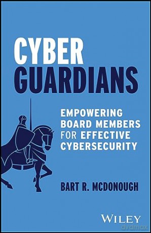 Cybersecurity For Boards Shielding Your [KSIĄŻKA]