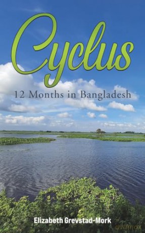 Cyclus 12 Months In Bangladesh - Eliza Grevstad-Mork [KSIĄŻKA]