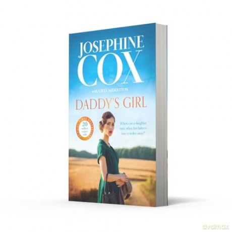 Daddys Girl - Josephine Cox [KSIĄŻKA]