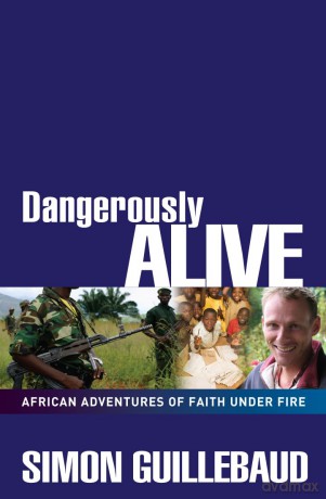 Dangerously Alive - Simon Guillebaud [KSIĄŻKA]