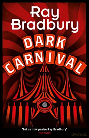Dark Carnival - Ray Bradbury [KSIĄŻKA]