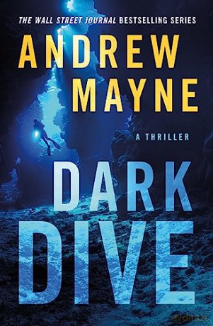 Dark Dive A Thriller - Andrew Mayne [KSIĄŻKA]