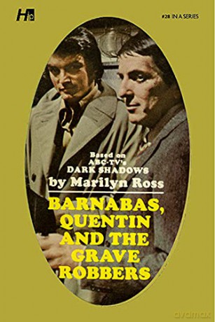 Dark Shadows the Complete Paperback Library Reprint Book 28: Barnabas, Quentin and the Grave Robbers (Dark Shadows, 28) - Marilyn Ross [KSIĄŻKA]