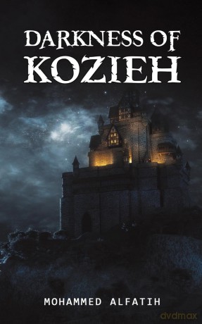 Darkness Of Kozieh - Mohammed Alfatih [KSIĄŻKA]