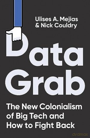 Data Grab - Ulises A Mejias [KSIĄŻKA]