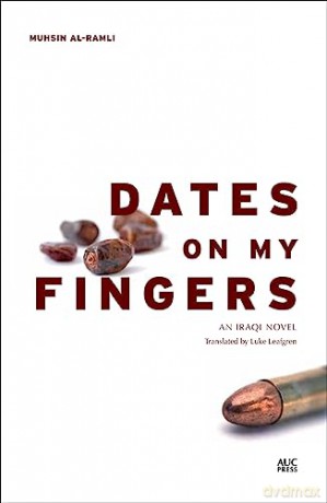 Dates On My Fingers - Mushin Al-Ramli [KSIĄŻKA]