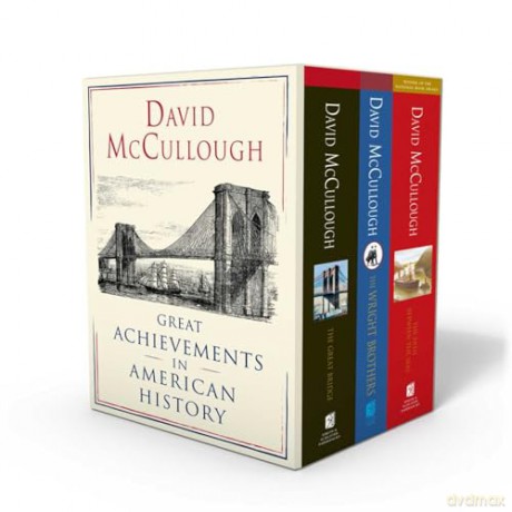 David McCullough: Great Achievements in American History: The Great Bridge, the Path Between the Seas, and the Wright Brothers - David Mccullough [KSIĄŻKA]