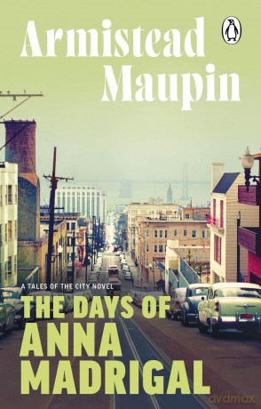 Days Of Anna Madrigal - Armistead Maupin [KSIĄŻKA]
