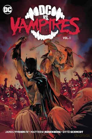 Dc Vs Vampires Vol 1 - James Tynion Iv [KSIĄŻKA]