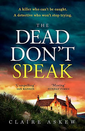 Dead Dont Speak - Claire Askew [KSIĄŻKA]