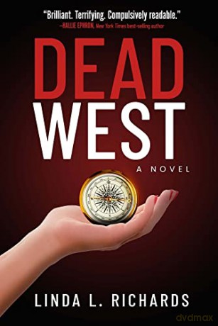 Dead West - Linda L. Richards (A [KSIĄŻKA]