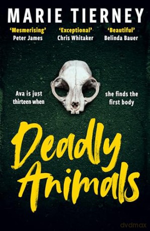 Deadly Animals - Marie Tierney [KSIĄŻKA]