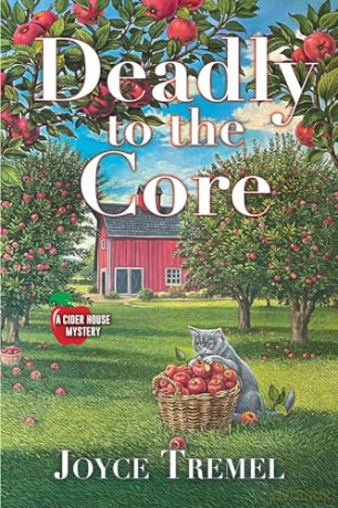 Deadly To The Core - Joyce Tremel [KSIĄŻKA]