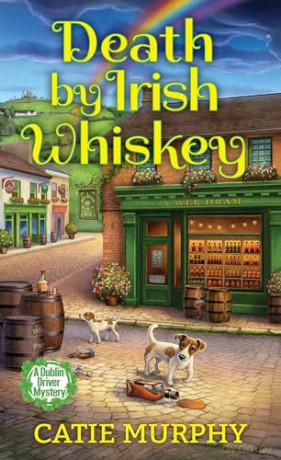 Death By Irish Whiskey - Catie Murphy [KSIĄŻKA]