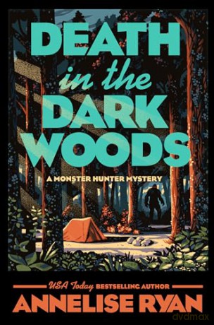 Death In The Dark Woods - Annelise Ryan [KSIĄŻKA]