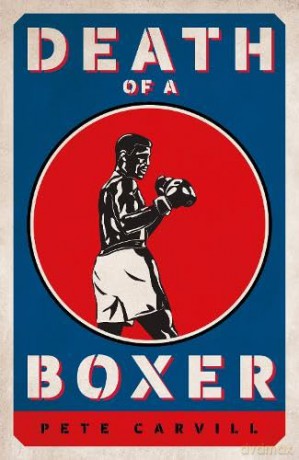 Death Of A Boxer - Pete Carvill [KSIĄŻKA]