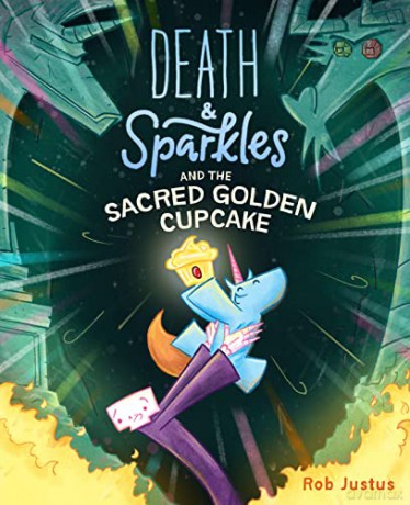 Death Sparkles And The Sacred Gol - Justus Rob [KSIĄŻKA]