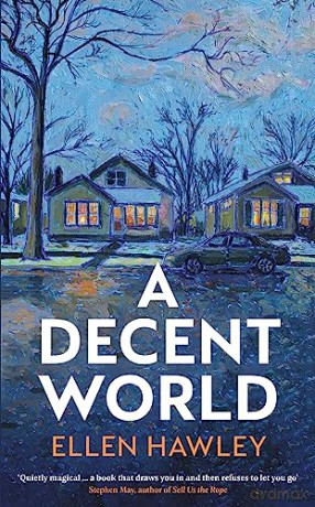 Decent World - Ellen Hawley [KSIĄŻKA]