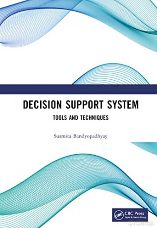 Decision Support System - Susmi Bandyopadhyay [KSIĄŻKA]