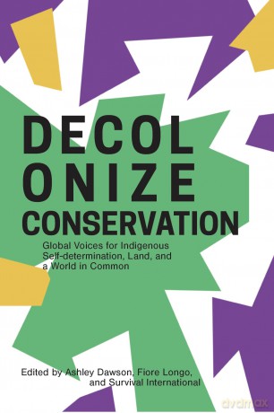 Decolonizing Conservation [KSIĄŻKA]