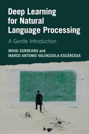 Deep Learning For Natural Language Proc - Surdeanu Mihai [KSIĄŻKA]
