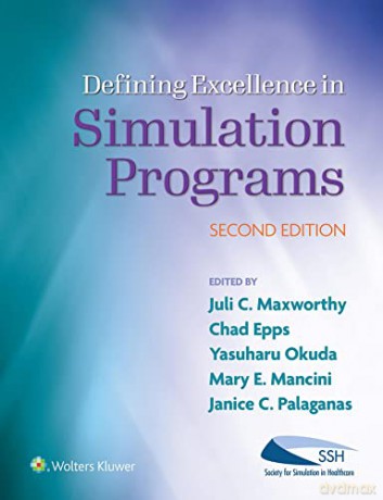 Defining Excellence in Simulation Programs - Juli Maxworthy [KSIĄŻKA]
