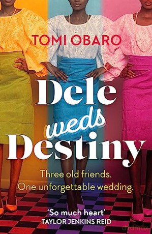 Dele Weds Destiny - Tomi Obaro [KSIĄŻKA]