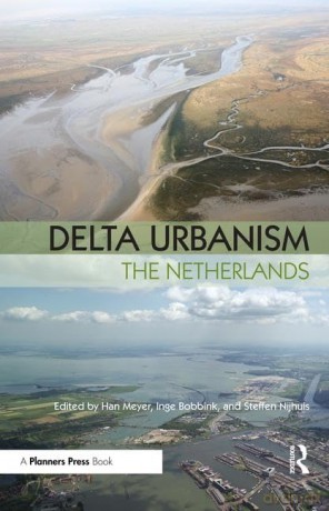 Delta Urbanism The Netherlands - Meyer [KSIĄŻKA]