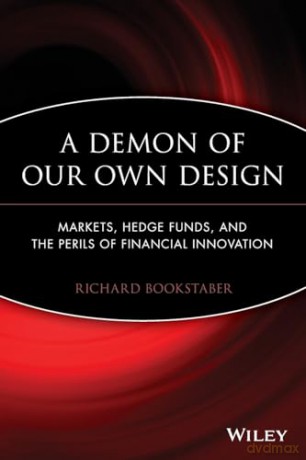 Demon Of Our Own Design - Richard Bookstaber [KSIĄŻKA]