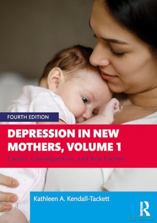 Depression In New Mothers Volume 1 - Kat Kendall-Tackett [KSIĄŻKA]