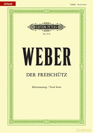 Der Freischutz Klavierauszug - Carl Maria Vo Weber [KSIĄŻKA]
