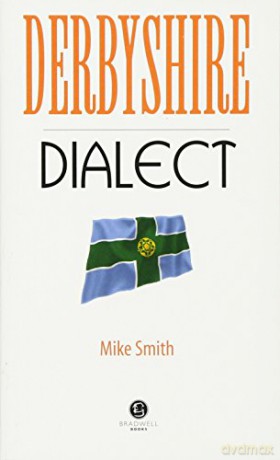 Derbyshire Dialect - Unknown [KSIĄŻKA]