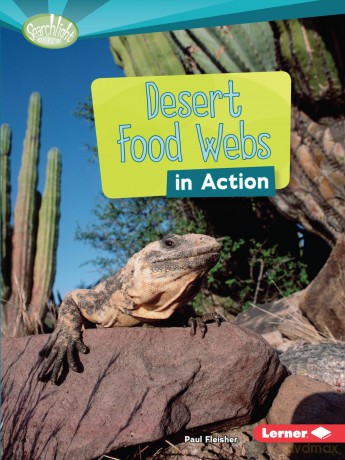 Desert Food Webs In Action [KSIĄŻKA]