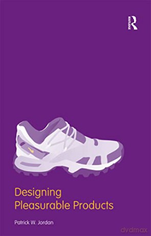 Designing Pleasurable Products - Patrick W Jordan [KSIĄŻKA]