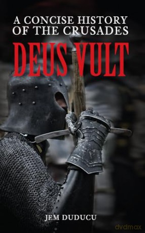 Deus Vult - Jem Duducu [KSIĄŻKA]