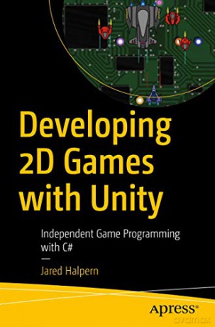 Developing 2d Games With Unity - Halpern [KSIĄŻKA]