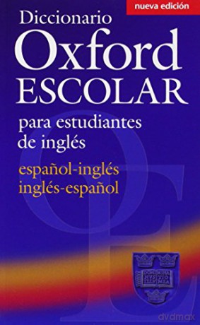 Diccionario Oxford Escolar Para Estudia [KSIĄŻKA]
