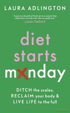 Diet Starts Monday - Laura Adlington [KSIĄŻKA]