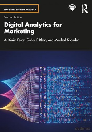 Digital Analytics For Marketing - A. Karim Feroz [KSIĄŻKA]