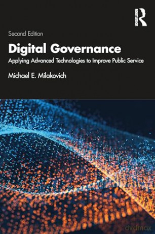 Digital Governance - Michael Milakovich [KSIĄŻKA]