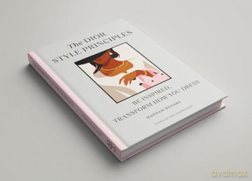 Dior Style Principles - Hannah Rogers [KSIĄŻKA]