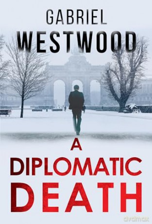 Diplomatic Death - Gabriel Westwood [KSIĄŻKA]