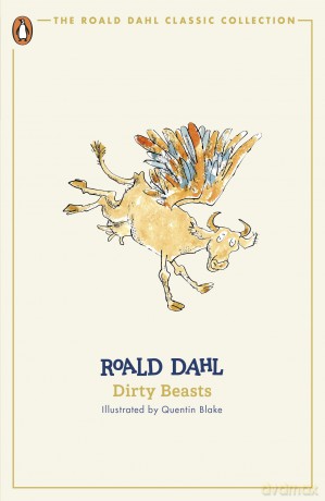 Dirty Beasts (Classic) - Roald Dahl [KSIĄŻKA]
