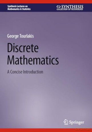 Discrete Mathematics - George Tourlakis [KSIĄŻKA]