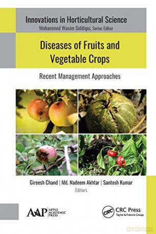 Diseases Of Fruits And Vegetable Cr [KSIĄŻKA]