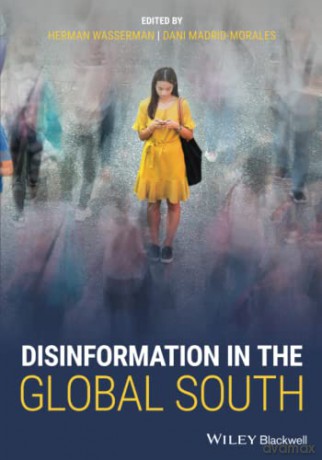Disinformation In The Global South [KSIĄŻKA]