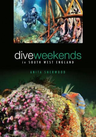 Dive Weekends In South West England - Anita Sherwood [KSIĄŻKA]