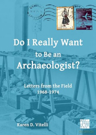 Do I Really Want To Be An Archaeologist - Karen Vitelli [KSIĄŻKA]